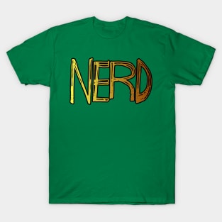 Nerd Funny Quote T-Shirt